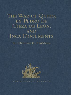 cover image of The War of Quito, by Pedro de Cieza de León, and Inca Documents